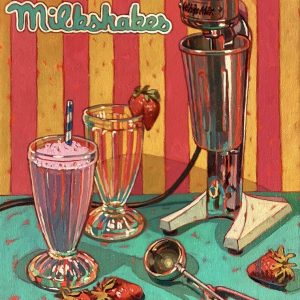 Those Milkshake Days